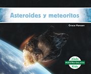 Asteroides y meteoritos (asteroids & meteoroids) cover image