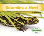 Becoming a newt cover image