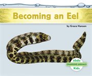 Becoming an eel cover image