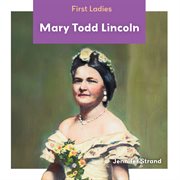 MARY TODD LINCOLN cover image