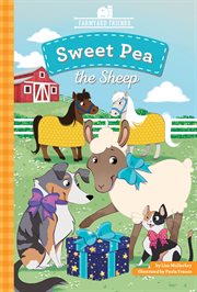 Sweet Pea the Sheep : Farmyard Friends cover image