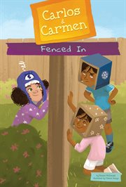 Fenced In : Carlos & Carmen Set 5 cover image