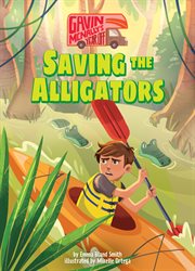 Saving the Alligators : Gavin McNally's Year Off cover image