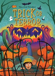 Trick or Terror : Haunted Holidays cover image