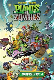 Plants vs. Zombies. Issue 1, Timepocalypse cover image