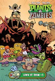 Plants vs. zombies. Issue 3, Lawn of doom cover image