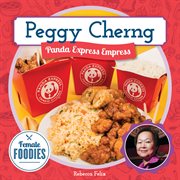 Peggy Cherng : Panda Express empress cover image