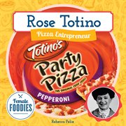 Rose totino. Pizza Entrepreneur cover image