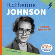 Katherine Johnson : guiding spacecraft cover image