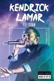 Kendrick lamar. Rap Titan cover image