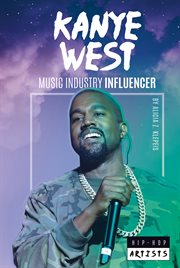 Kanye West : music industry influencer cover image