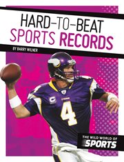 Hard-to-Beat Sports Records : Wild World of Sports cover image