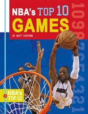 NBA'S TOP 10 GAMES cover image