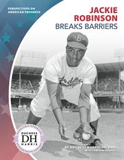 Jackie Robinson breaks barriers cover image