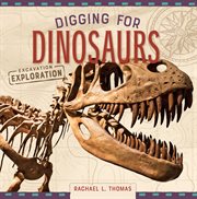 Digging for dinosaurs cover image