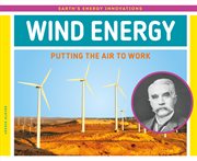 WIND ENERGY : putting the air to work cover image