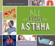 All about asthma cover image