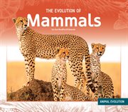The evolution of mammals cover image