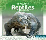 The evolution of reptiles cover image