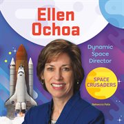 Ellen Ochoa : dynamic space director cover image