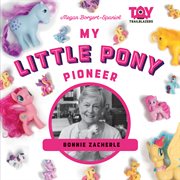 Bonnie zacherle. My Little Pony Pioneer cover image