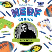 Nerf genius : Reyn Guyer cover image
