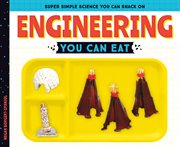 Engineering you can eat cover image