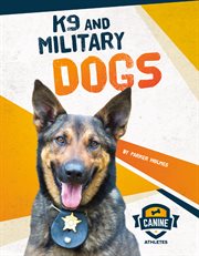 K9 and military dogs cover image