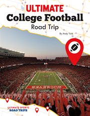 Ultimate college football road trip cover image