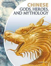 Chinese gods, heroes, and mythology cover image