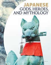 Japanese gods, heroes, and mythology cover image