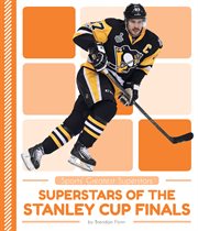 Superstars of the Stanley Cup finals cover image