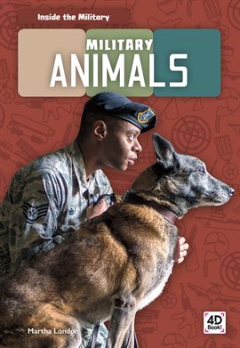Military Animals (Inside the Military)