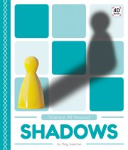 Shadows : Science All Around cover image
