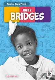 Ruby Bridges : Amazing Young People cover image