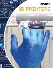 Inside 3D Printers : Inside Technology cover image