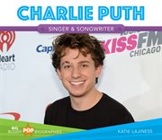Charlie Puth : singer and songwriter cover image