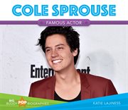 Cole Sprouse : famous actor cover image