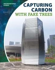 Capturing carbon with fake trees cover image