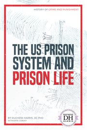 The us prison system and prison life cover image