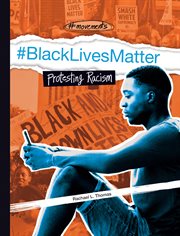 #BlackLivesMatter : protesting racism cover image