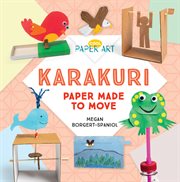 Karakuri : paper made to move cover image