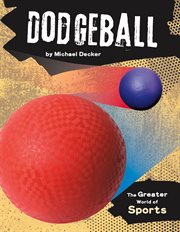Dodgeball : Greater World of Sports cover image
