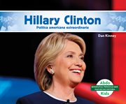 Hillary Clinton : destacada política norteamericana cover image