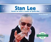 Stan Lee : escritor de comics y creador de spider-man cover image