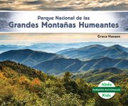 PARQUE NACIONAL DE LAS GRANDES MONTANAS HUMEANTES (GREAT SMOKY MOUNTAINS NATIONAL PARK) cover image