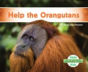 Help the orangutans cover image