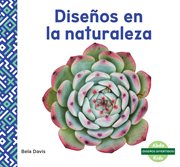 Diseños en la naturaleza (patterns in nature) cover image
