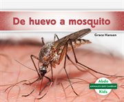 De huevo a mosquito (becoming a mosquito) cover image