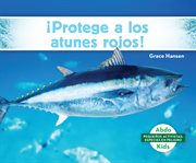 ¡Protege a los atunes rojos! cover image